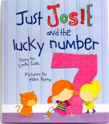 Just Josie and the lucky number 7
