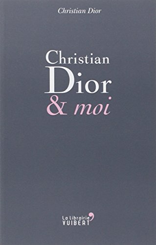 Christian Dior & moi