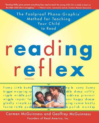 Reading reflex : the foolproof Phono-graphix method for teaching your child to read