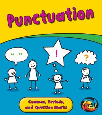 Punctuation : commas, periods, and question marks