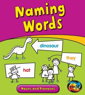 Naming words : nouns and pronouns