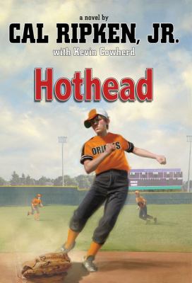 Hothead : a novel