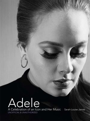 Adele : a celebration of an icon and her music