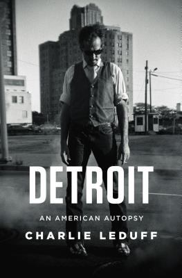 Detroit : an American autopsy