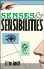 Senses and sensibilities