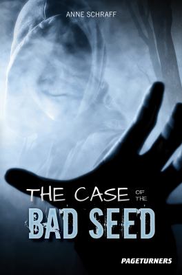 The case of the bad seed