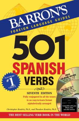 501 Spanish verbs : fully conjugated in all the tenses in a new, easy-to-learn format, alphabetically arranged