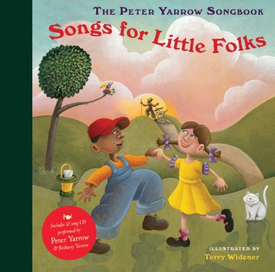 The Peter Yarrow songbook : songs for little folks