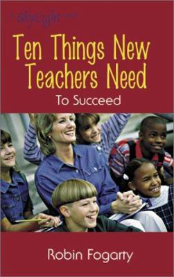 Ten things new teachers need to succeed