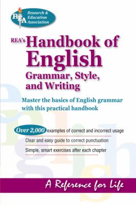 REA's handbook of English grammar, style and writing