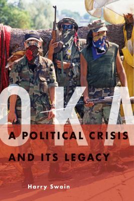 Oka : a political crisis and its legacy