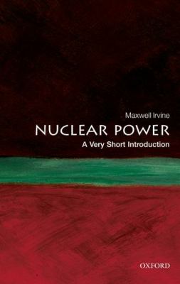Nuclear power : a very short introduction