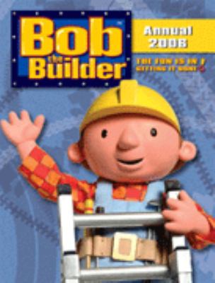 Bob the builder. Annual 2006.