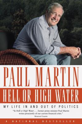 Hell or high water : my life in and out of politics