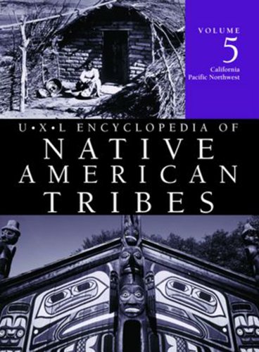UXL encyclopedia of native American tribes