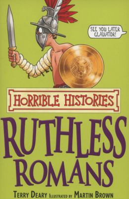 The ruthless Romans