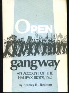 Open gangway : the (real) story of the Halifax navy riot