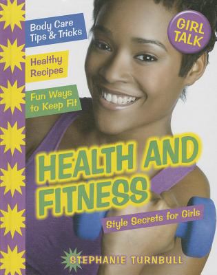 Health and fitness : style secrets for girls