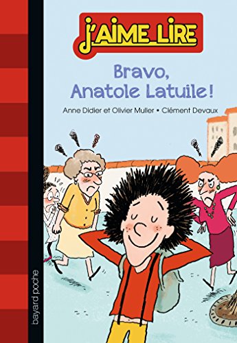 Bravo, Anatole Latuile!