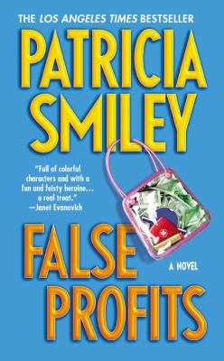 False profits : a novel