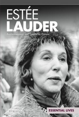 Estée Lauder: businesswoman and cosmetics pioneer