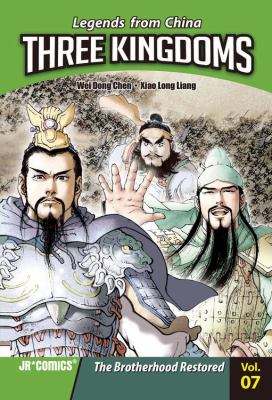 Three Kingdoms. vol. 07, The brotherhood restored /