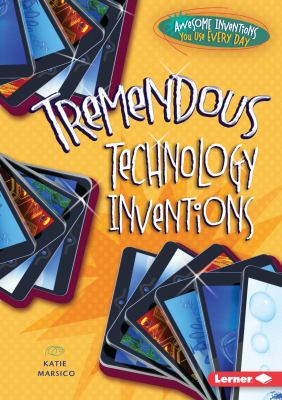 Tremendous technology inventions