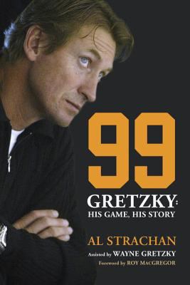 99 Gretzky : his game, his story