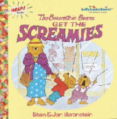 The Berenstain Bears get the screamies