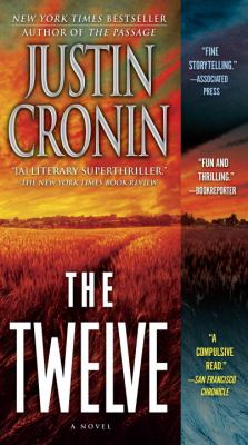 The twelve : a novel