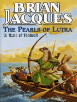 The pearls of Lutra : a tale of Redwall