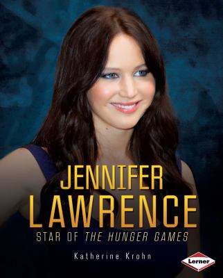 Jennifer Lawrence : star of The hunger games