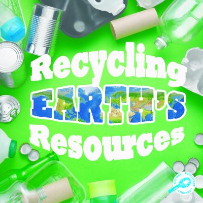 Recycling earth's resources