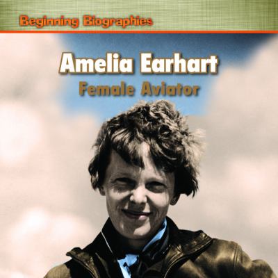 Amelia Earhart : female aviator