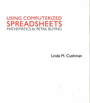 Using computerized spreadsheets : mathematics for retail buying