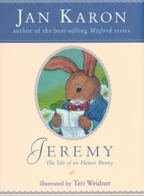 Jeremy : the tale of an honest bunny