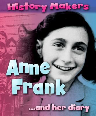 Anne Frank-- and her diary