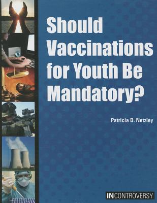 Should vaccinations for youth be mandatory?