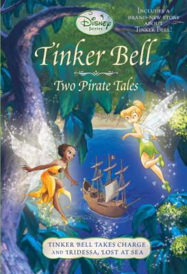 Tinker Bell : two pirate tales.