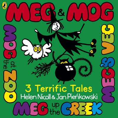 Meg and Mog : 3 terrific tales
