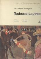 The complete paintings of Toulouse-Lautrec