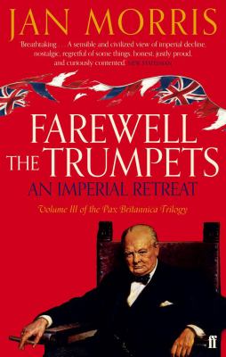 Farewell the trumpets : an imperial retreat