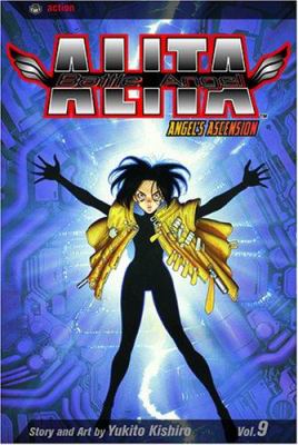 Battle angel Alita. Vol. 9, Angel's ascension /