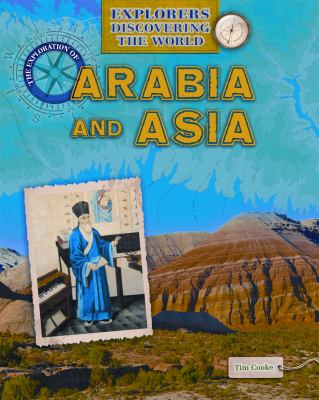 The exploration of Arabia and Asia