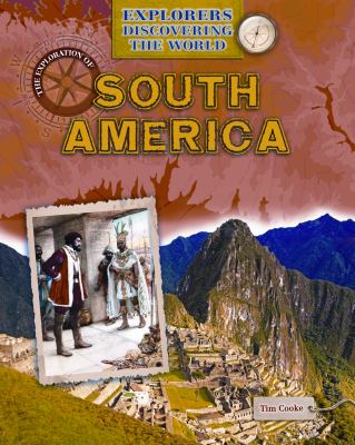 The exploration of South America