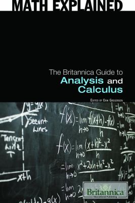 The Britannica guide to analysis and calculus