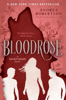 Bloodrose : a Nightshade novel