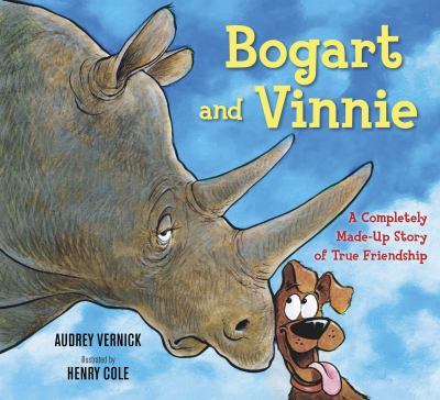 Bogart and Vinnie : a completely made-up story of true friendship