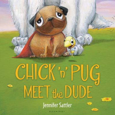 Chick 'n' Pug meet the Dude