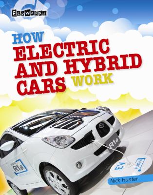 How electric and hybrid cars work